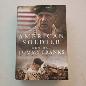 American Soldier — General Tommy Franks